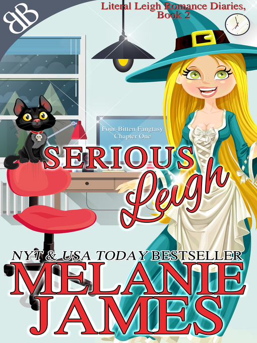 Title details for Serious Leigh by Melanie James - Available